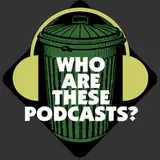 whoarethesepodcasts from patreon