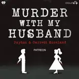 murderwithmyhusband from patreon